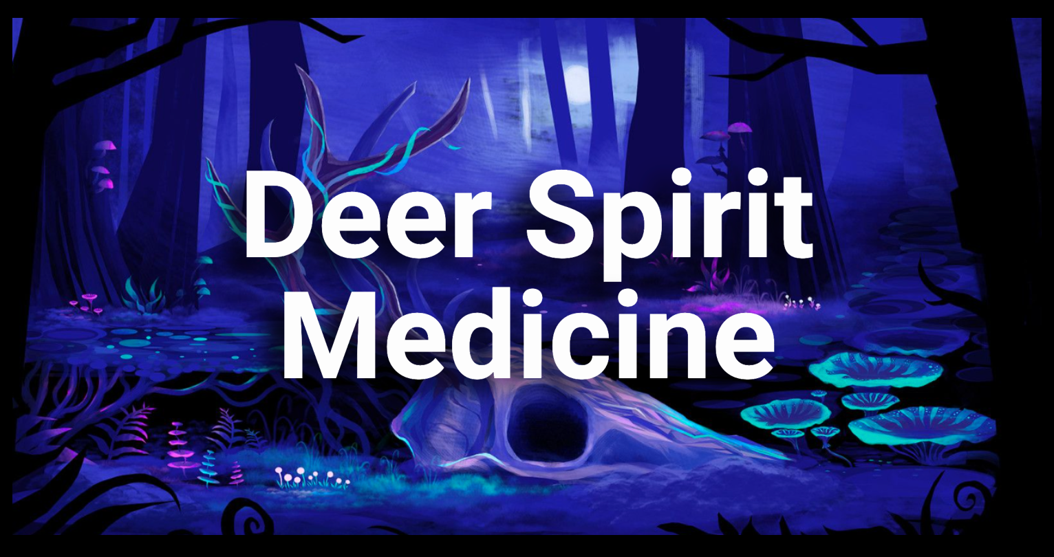 Deer Spirit Medicine